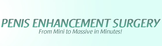 Penis Enhancement Surgery